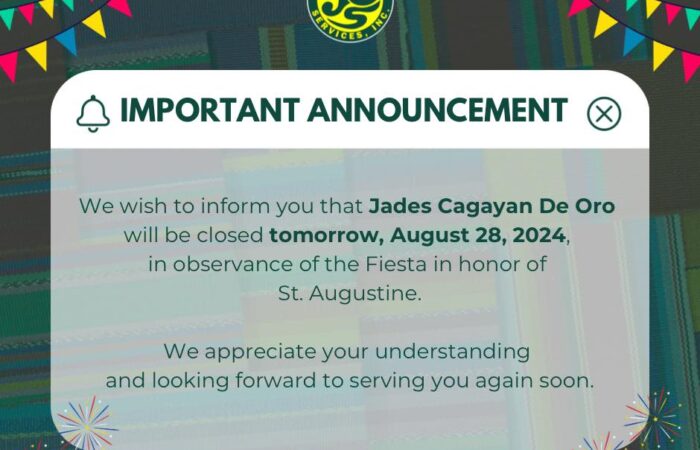 We wish to inform you that Jades Cagayan De Oro branch will be closed tomorrow, …