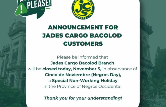 Announcement for Jades Cargo Bacolod Customers:

In observance of “Cinco de Novi…