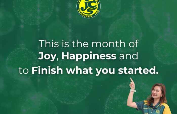 This is the month of Joy, Happiness and to Finish what you started.  

Ready to …