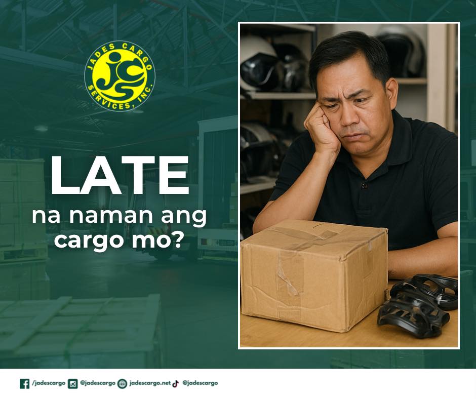 Late-na-naman-ang-cargo-mo-Wag-ka-nang-magtiis.jpg